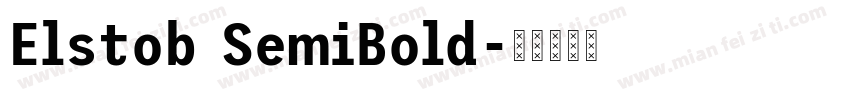 Elstob SemiBold字体转换
